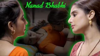 Nanad Bhabhi lesbian porn Bhabhi fell in love with her Nanad big breasts and had fun sucking each others Pussy